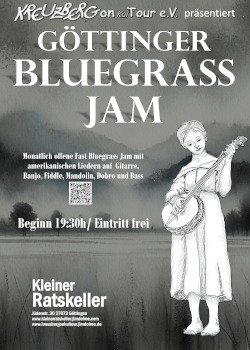 Der Göttinger Bluegrass Jam *live* im Kleinen Ratskeller Göttingen